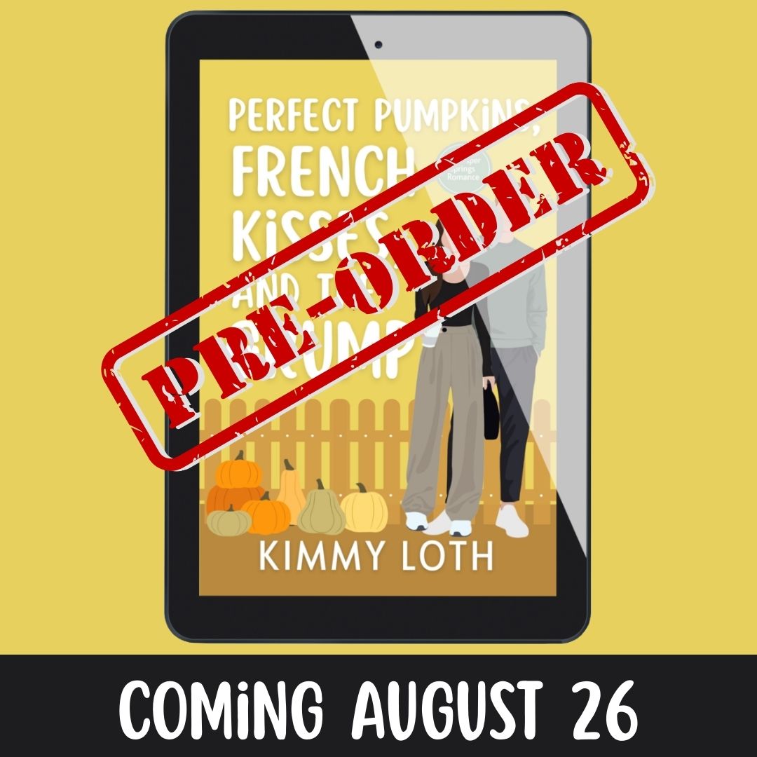 Perfect Pumpkins, French Kisses, and the Grump (PREORDER)