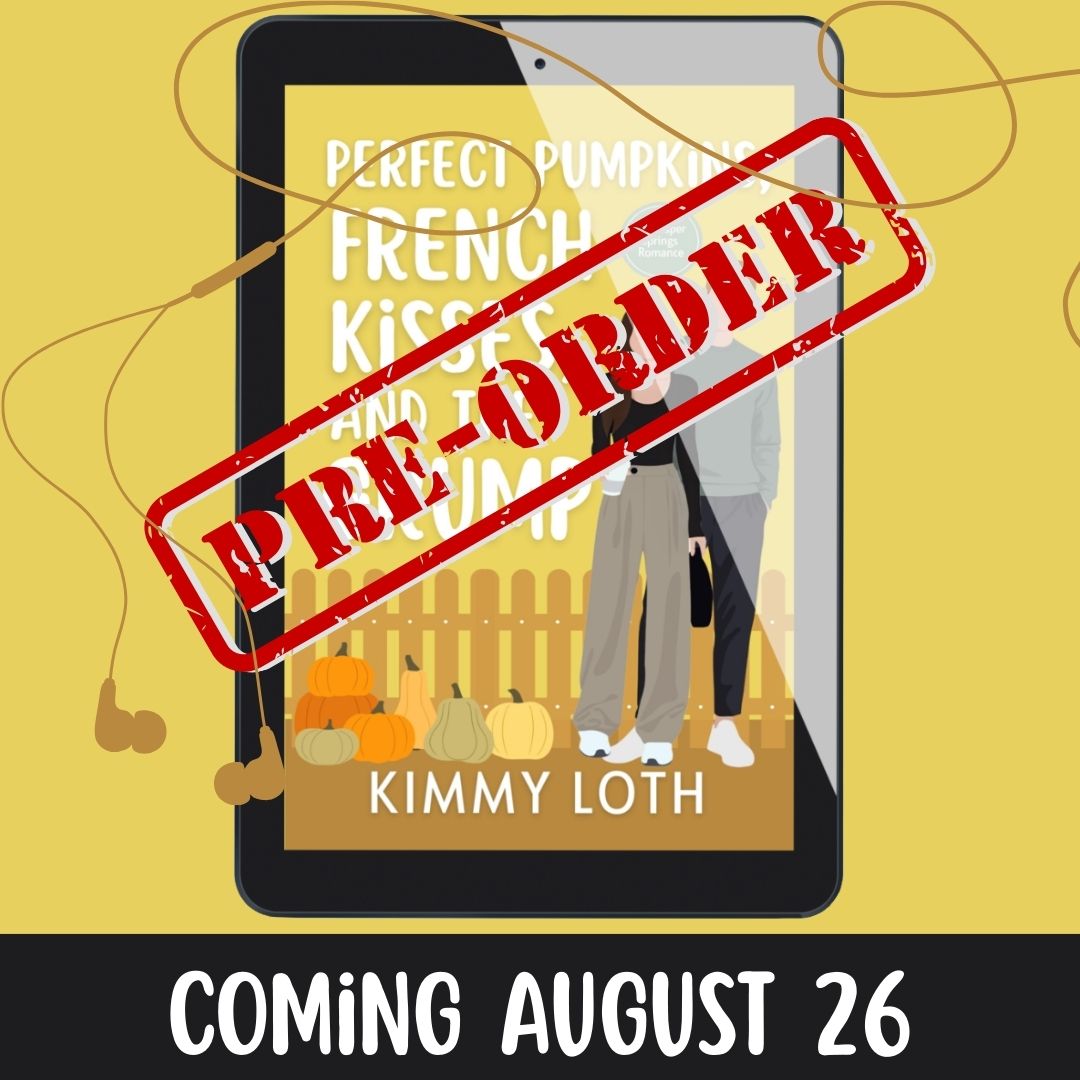 Perfect Pumpkins, French Kisses, and the Grump (PREORDER)