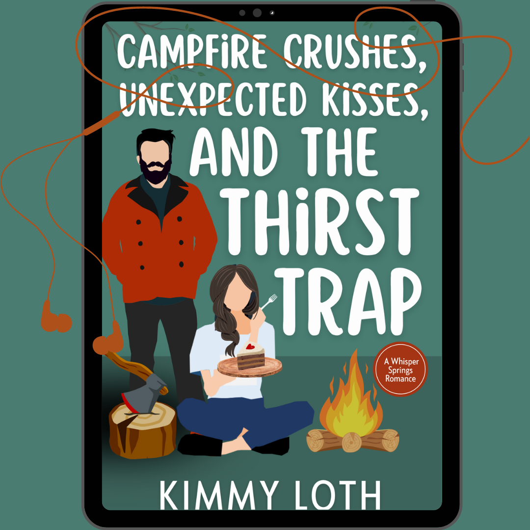 Campfire Crushes, Unexpected Kisses, and The Thirst Trap