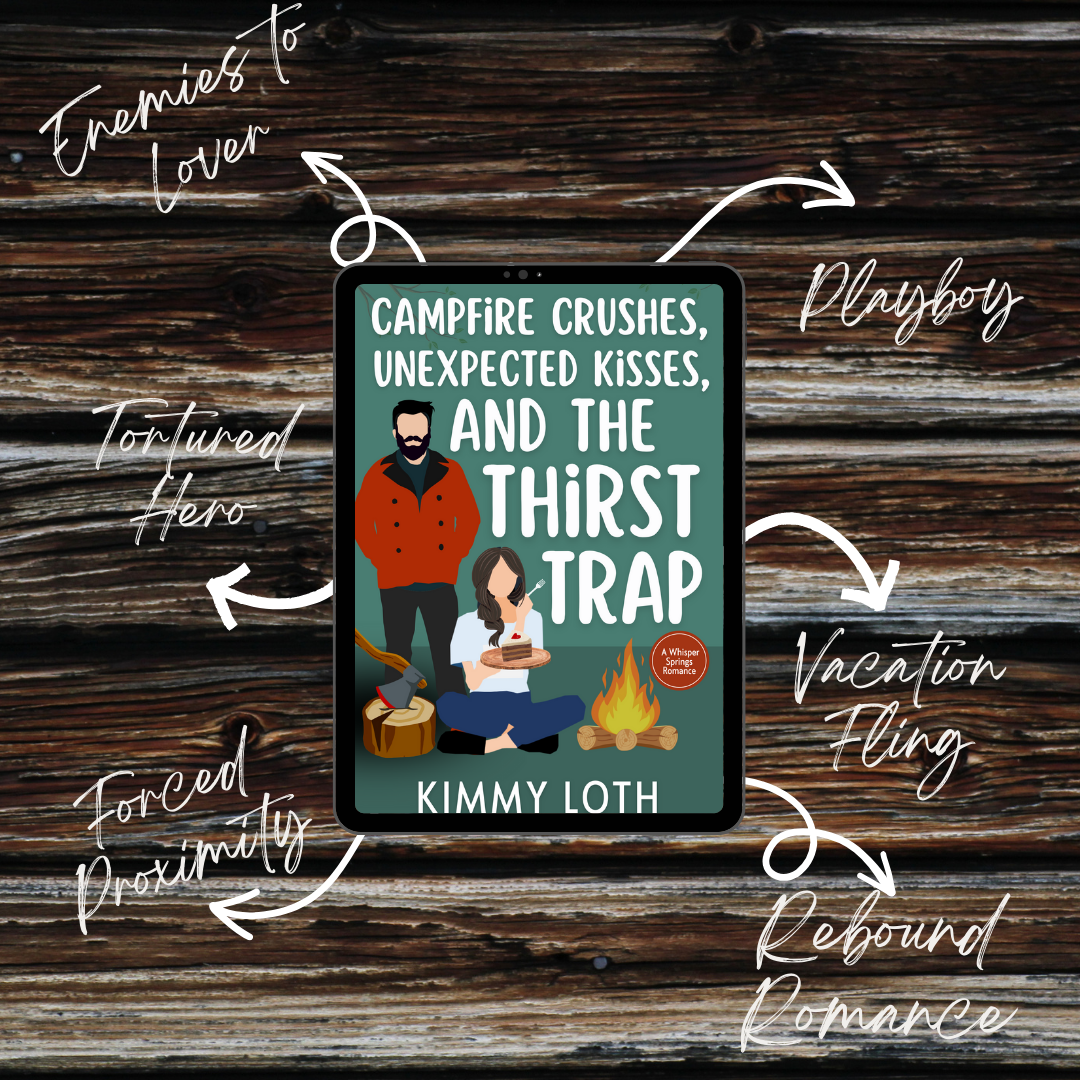 Campfire Crushes, Unexpected Kisses, and The Thirst Trap (PREORDER)