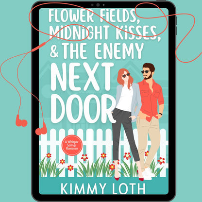 Flower Fields, Midnight Kisses, and The Enemy Next Door (PREORDER)