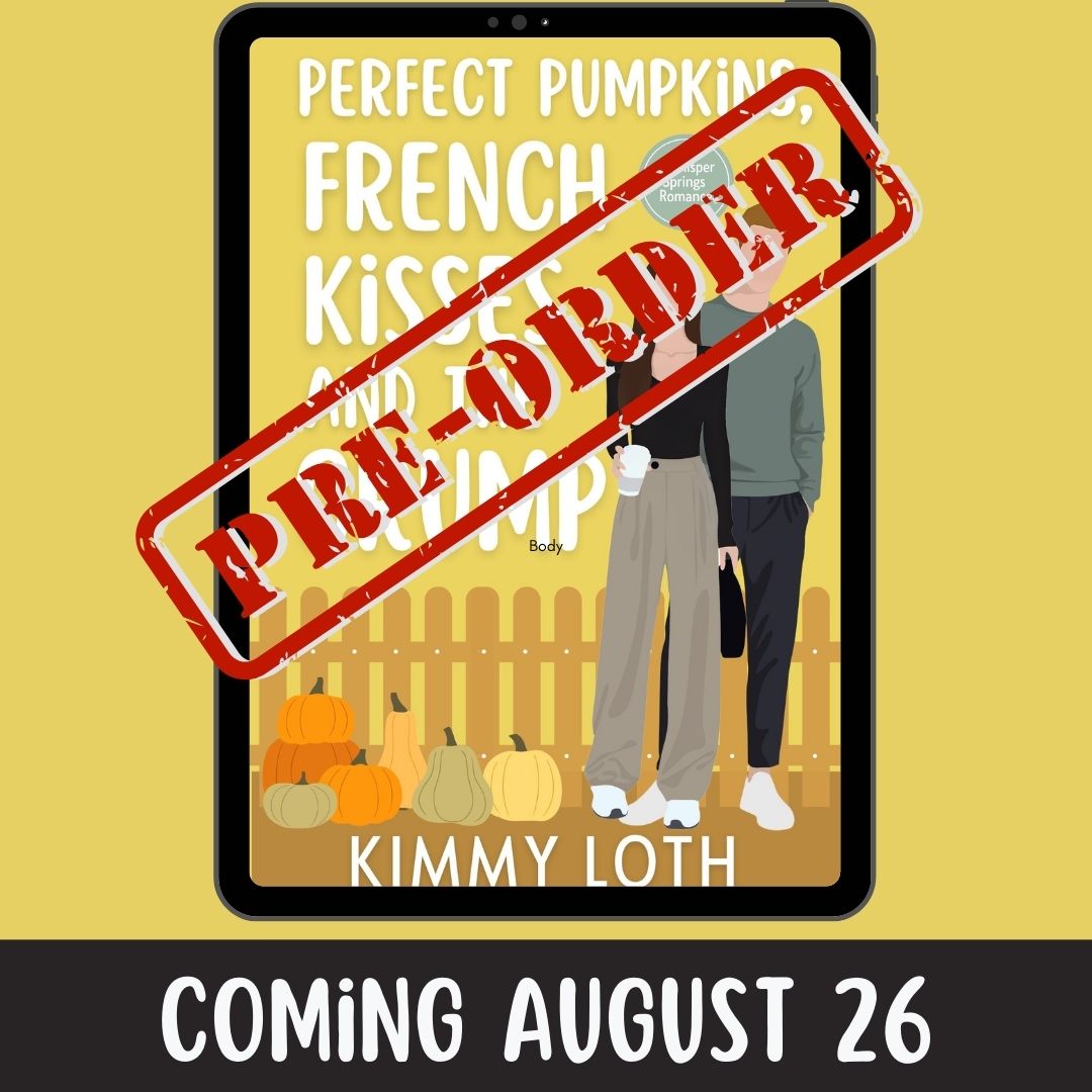 Perfect Pumpkins, French Kisses, and the Grump (PREORDER) (Copy)